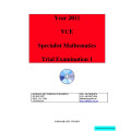 2011 VCE Specialist Mathematics Trial Examination 1